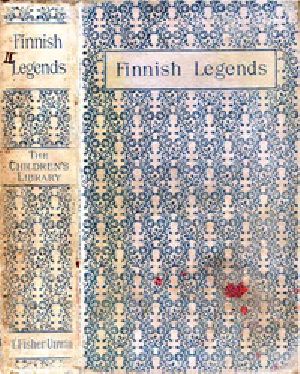 [Gutenberg 24948] • Finnish Legends for English Children